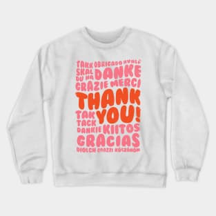 Thank you Crewneck Sweatshirt